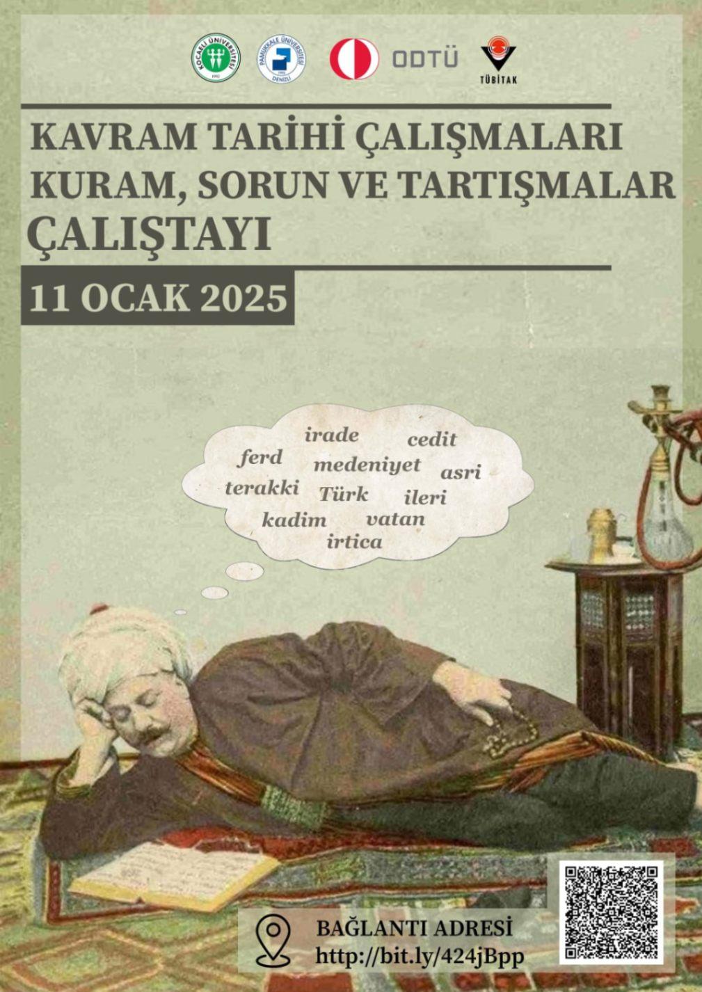 KAVRAM TARİHİ ÇALIŞMALARI KURAM, SORUN VE TARTIŞMALAR ÇALIŞTAYI ( 11 OCAK 2025) Duyurusunun Görseli